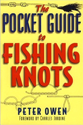 The Pocket Guide To Fishing Knots