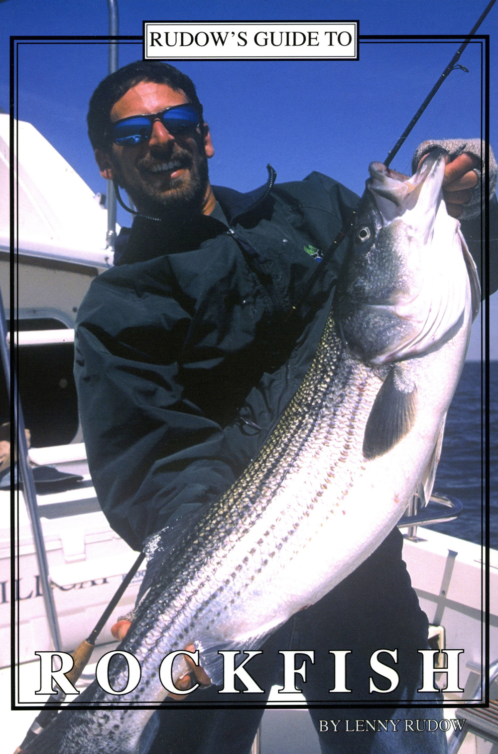 Rudow's Guide to Rockfish